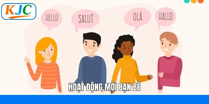 Hoạt động mời bạn bè